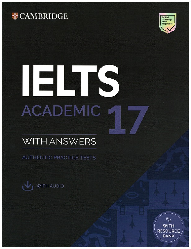 IELTS 17 Academic Student's Book with Answers & Downloadable Audio