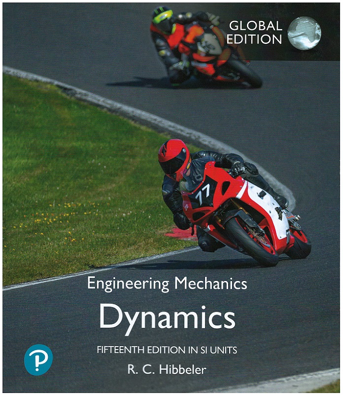 Engineering Mechanics: Dynamics (15/E)