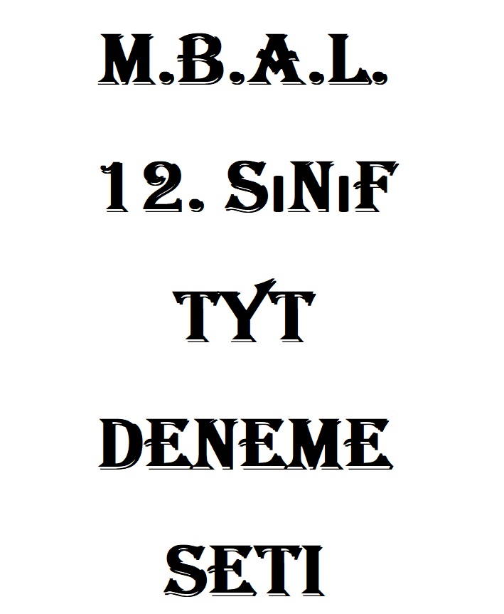 MBAL 12. Sınıf TYT Deneme Seti