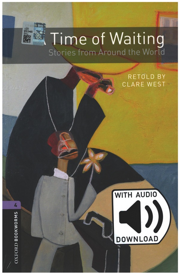 OBWL Level 4: A Time of Waiting - Stories from Around the World - audio pack