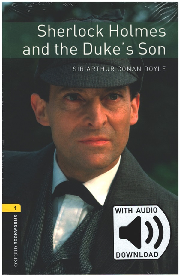 OBWL Level 1: Sherlock Holmes And The Duke's Son - audio pack