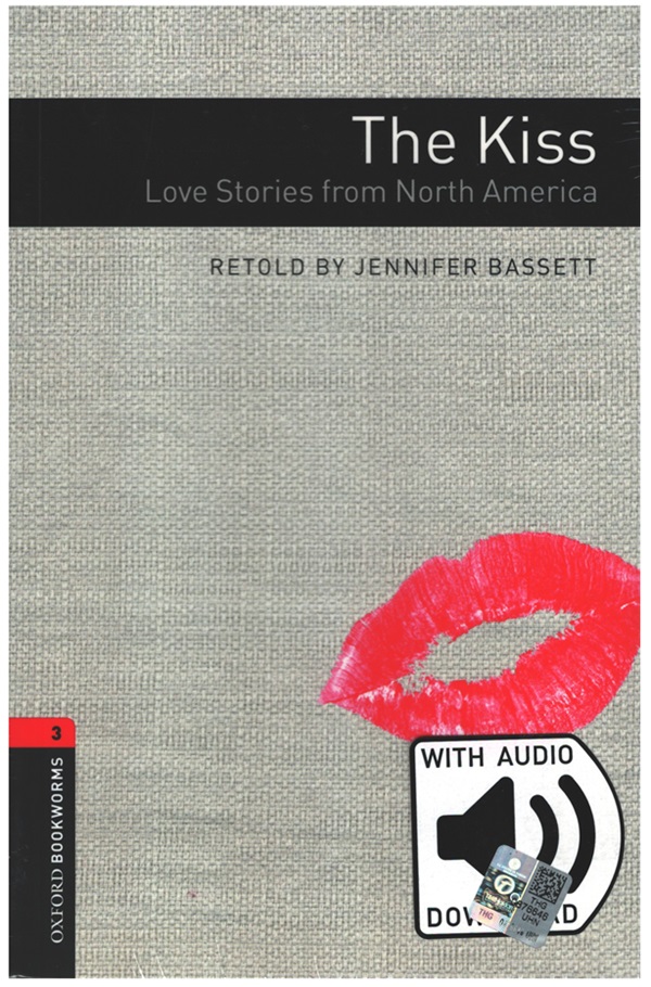 OBWL Level 3: The Kiss Love Stories from North America - audio pack