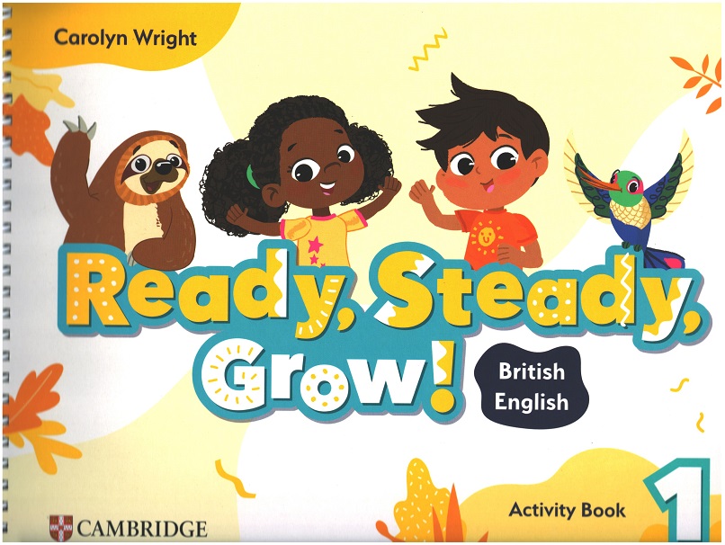 Ready, Steady, Grow! Level 1 Activity Book
