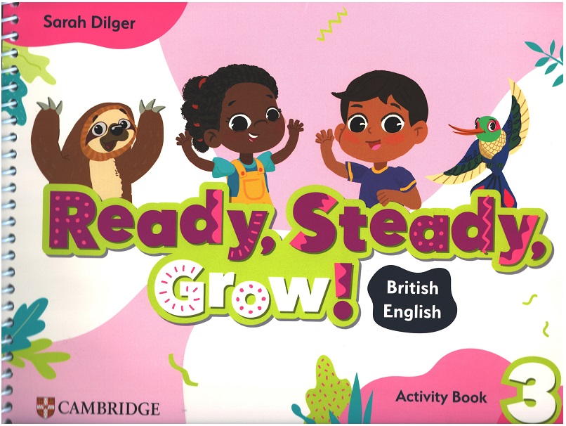 Ready, Steady, Grow! Level 3 Activity Book