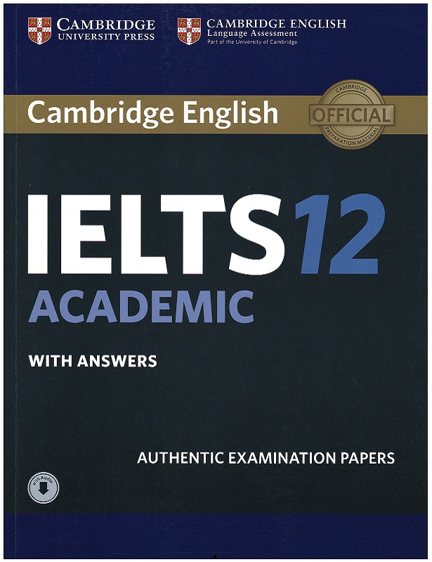 IELTS 12 Academic Student's Book with Answers & Downloadable Audio