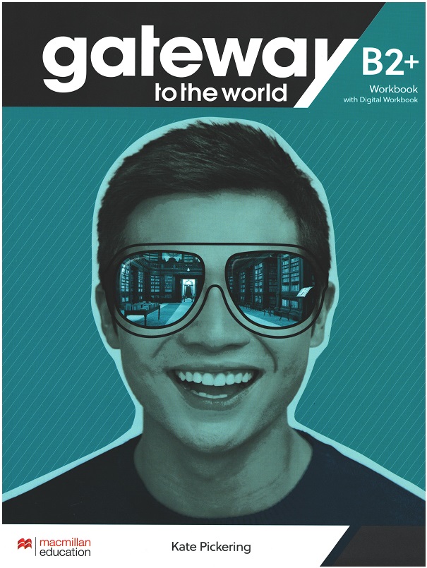Gateway to the world B2+ Workbook with Digital Workbook