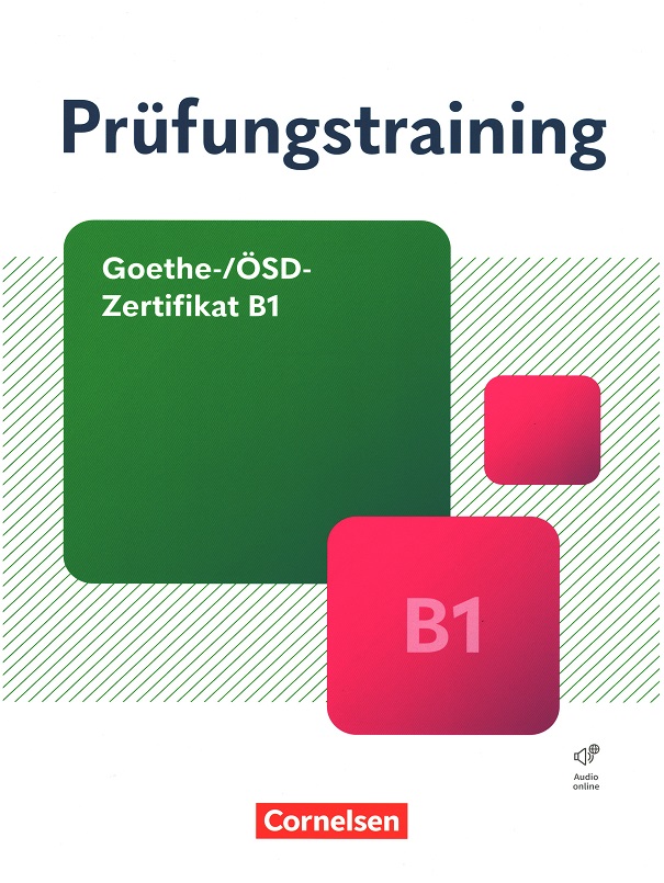 Prüfungstraining Goethe-/ÖSD-Zertifikat B1 mit Audio online