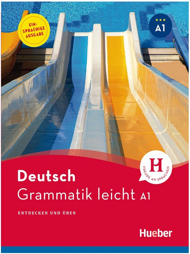 Grammatik leicht A1 Einsprachige Ausgabe