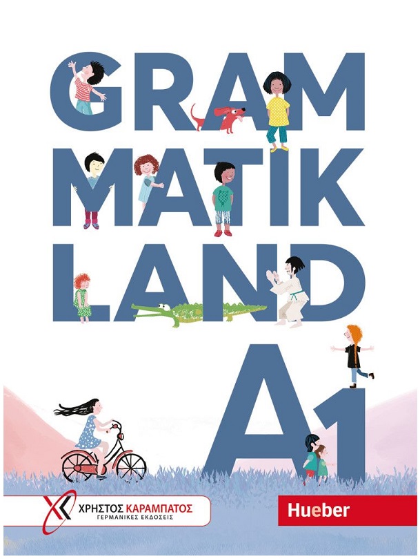Grammatikland A1 Übungsgrammatik für Kinder und Jugendliche mit MP3-Download