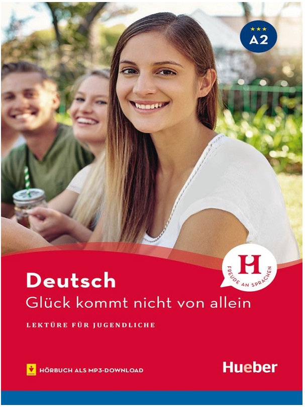 Glück kommt nicht von allein Lektüre mit Audios online