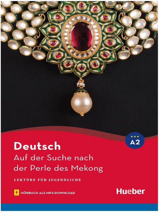 Auf der Suche nach der Perle des Mekong Lektüre mit Audios online