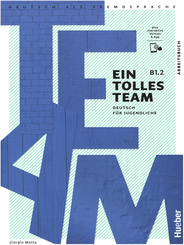 Ein Tolles Team B1.2 Arbeitsbuch plus interaktive Version
